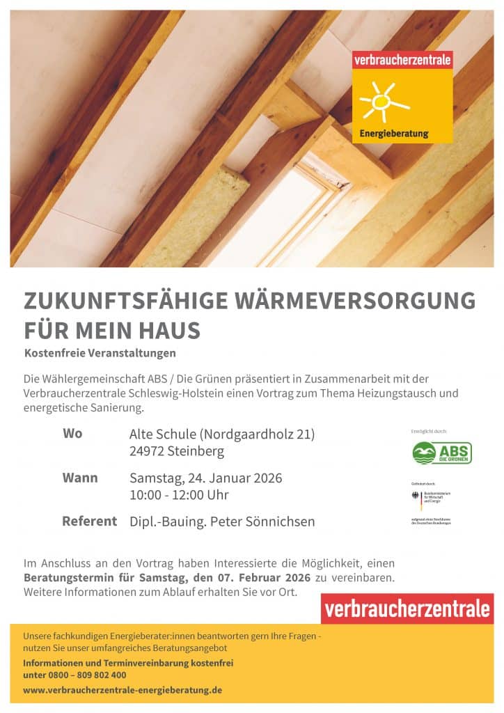 Informationsveranstaltungen Energieberatung durch Verbraucherzentrale SH in Steinberg 3 ABS/Die Grünen Steinberg 3